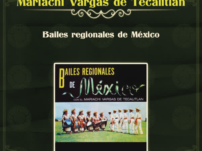 Bailes Regionales de México