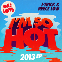 I’m So Hot (2013 Mix) (EP)