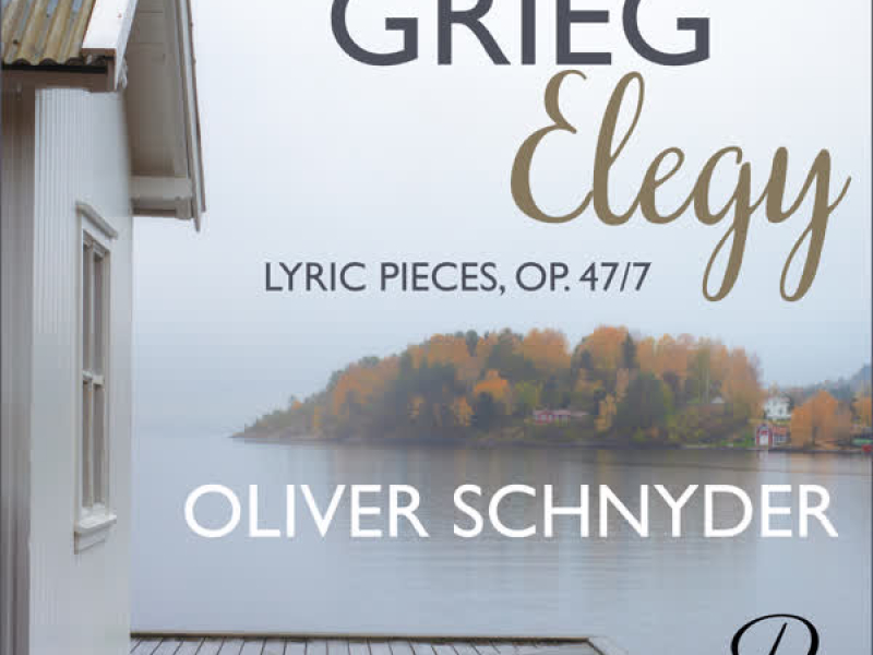 Grieg: 7 Lyric Pieces, Op. 47: No. 7, Elegy (Single)