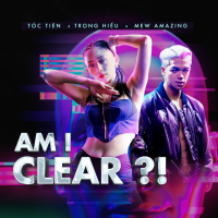 AM I CLEAR?! (Single)