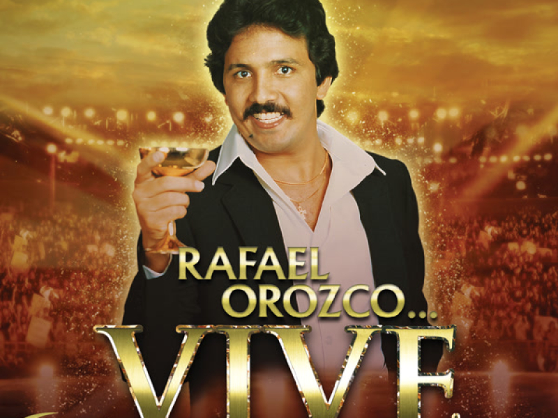 Rafael Orozco... Vive Vol. 1