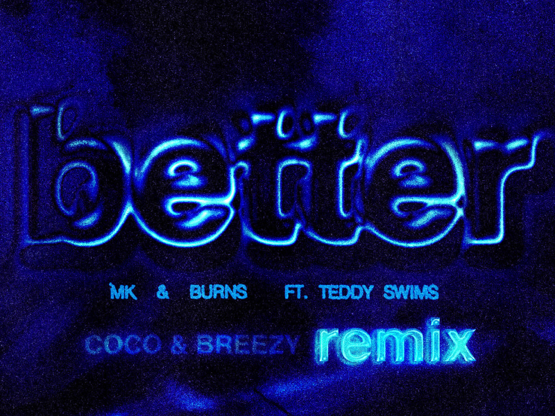 Better (Coco & Breezy Remix) (Single)