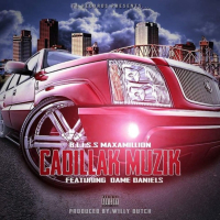 Cadillak Muzik (feat. Dame Daniels) (Single)