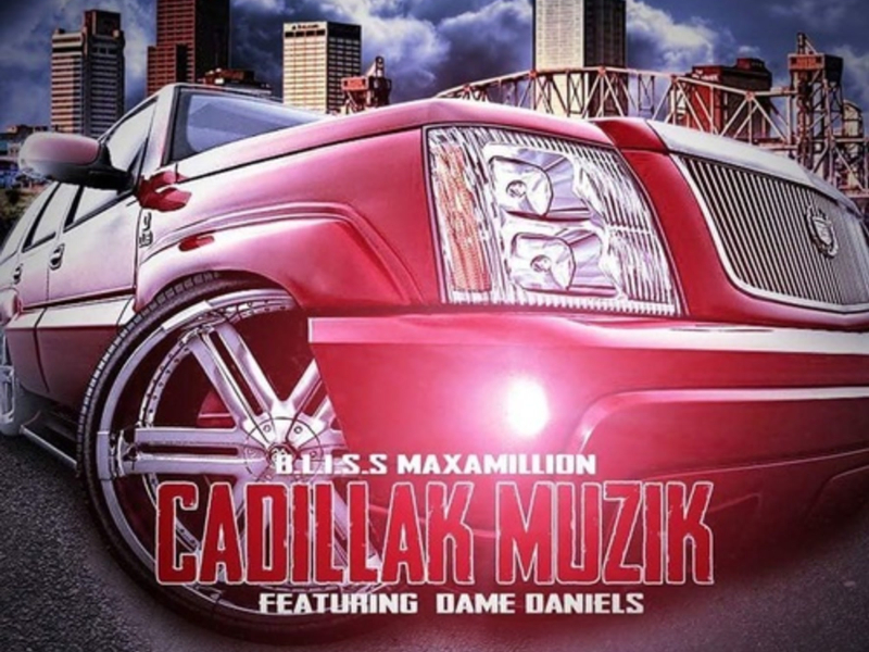 Cadillak Muzik (feat. Dame Daniels) (Single)