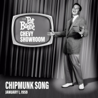 Chipmunk Song (Live On The Pat Boone Chevy Showroom, January 01, 1959) (Single)