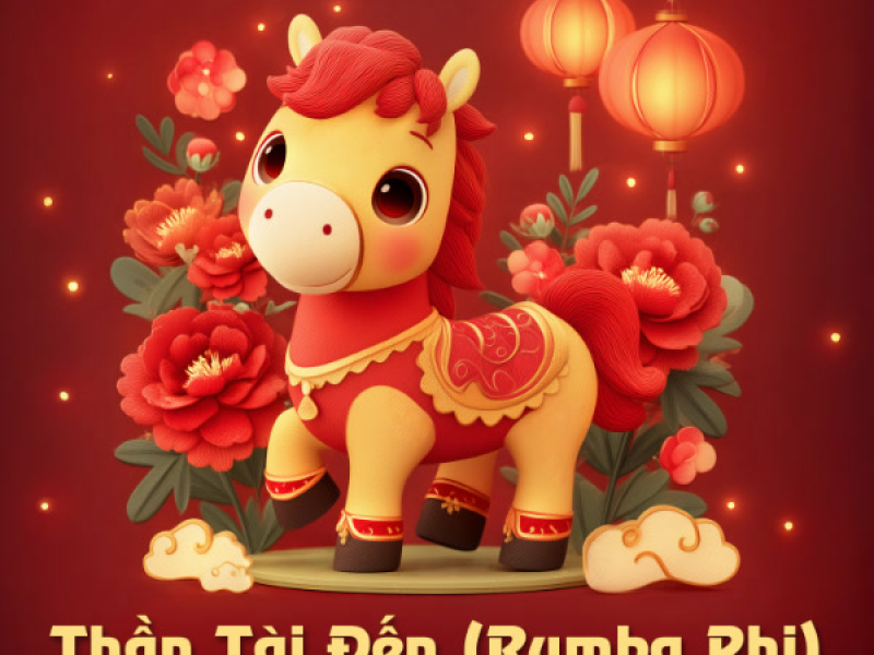 Thần Tài Đến (Rumba) (Single)