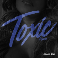 Toxic (Remix) (Single)