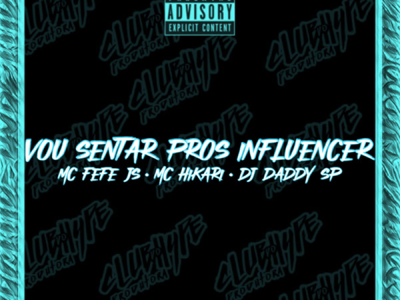 VOU SENTAR PROS INFLUENCER (Single)
