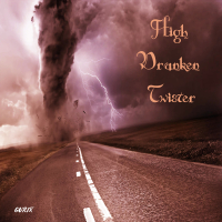 High Drunken Twister (Single)