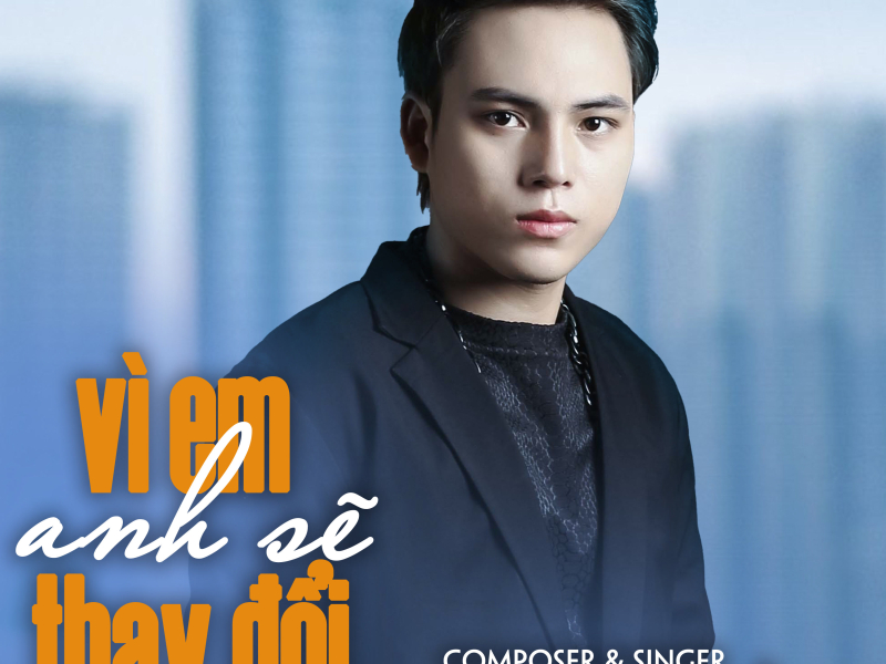 Vì Em Anh Sẽ Thay Đổi (Remixes) (EP)