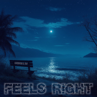 Feels Right (Single)