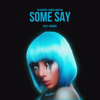 Some Say (Single)