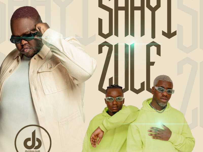 Shayi Zule (Single)