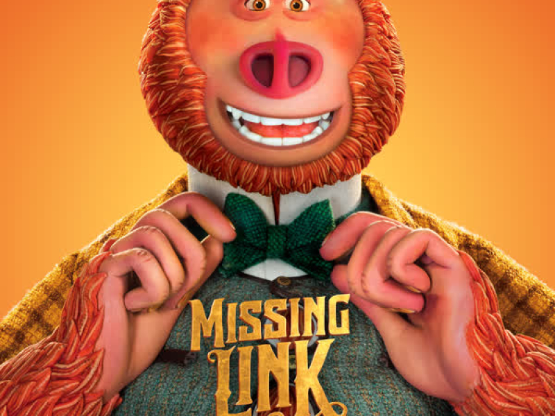 Missing Link (Original Motion Picture Soundtrack)