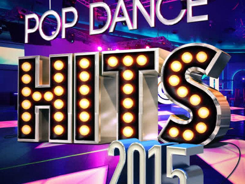 Pop Dance Hits 2015