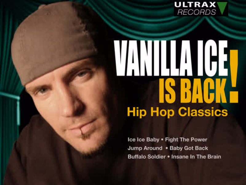 Vanilla Ice Is Back! - Hip Hop Classics