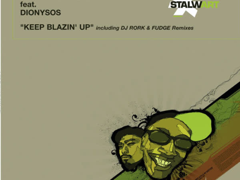 Keep Blazin' Up (Fudge & DJ Rork Mixes)
