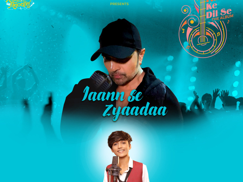Jaann Se Zyaadaa (Single)