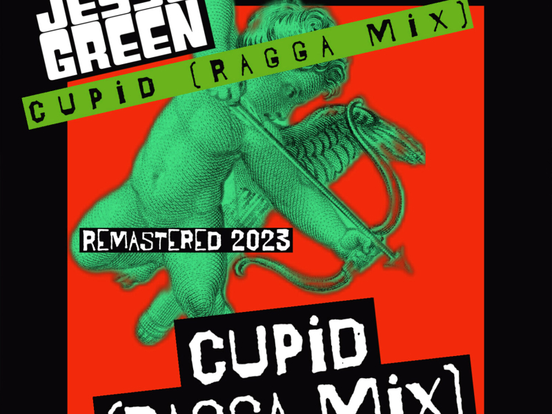 Cupid (Ragga Mix) (Remastered 2023) (Single)