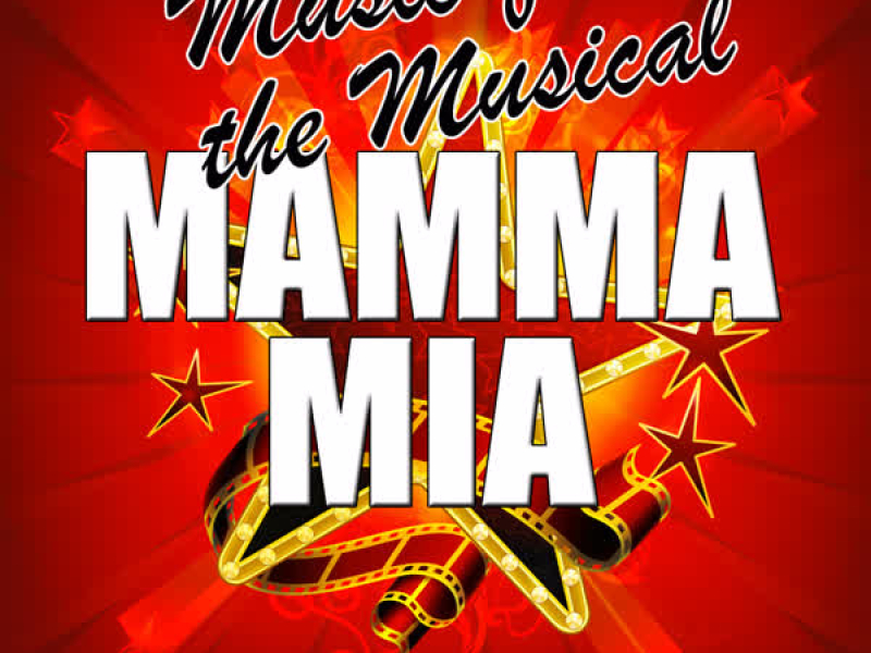 Music From The Musical: Mamma Mia