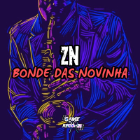 ZN Bonde das Novinha (Single)