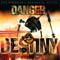 Danger And Destiny