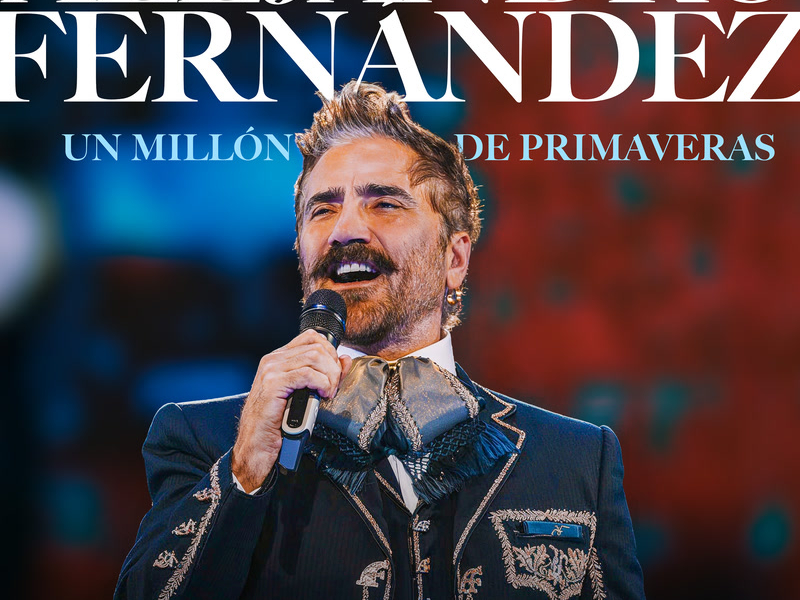 Un Millón de Primaveras (En Vivo Desde La Plaza de Toros La México, 2024) (Single)