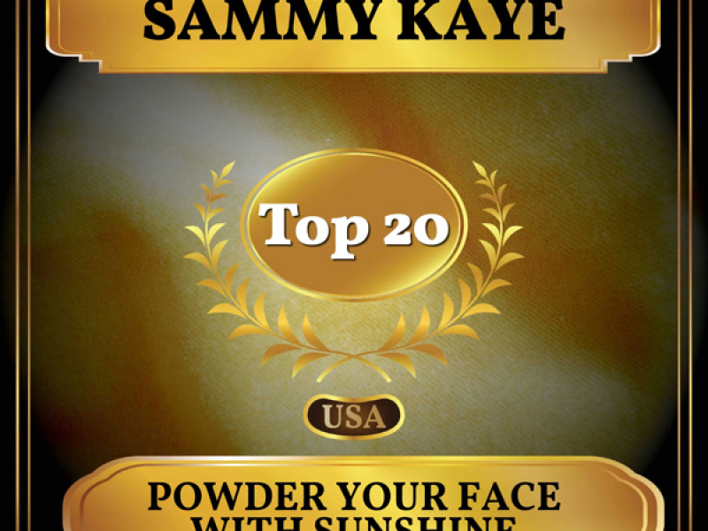 Powder Your Face with Sunshine (Billboard Hot 100 - No 13) (Single)