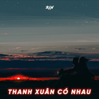 Thanh Xuân Có Nhau (Single)