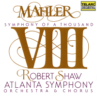 Mahler: Symphony No. 8 in E-Flat Major 