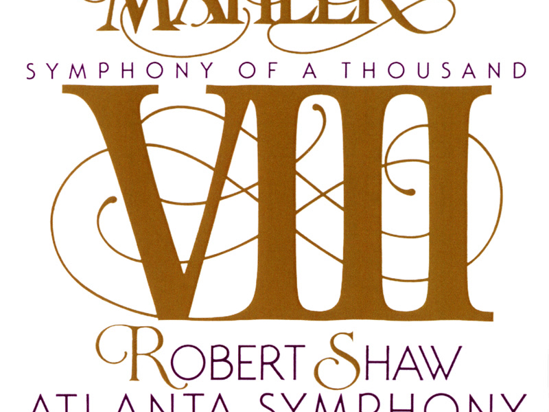 Mahler: Symphony No. 8 in E-Flat Major 