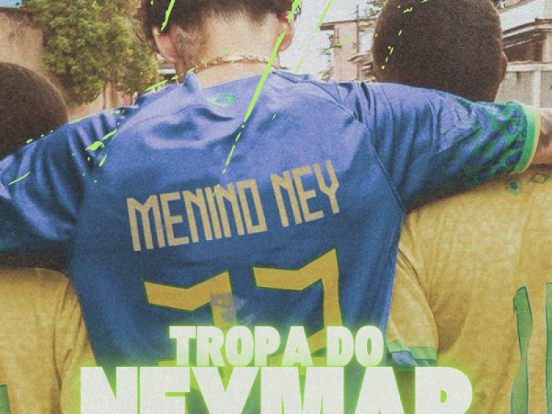 Tropa do Neymar (Single)
