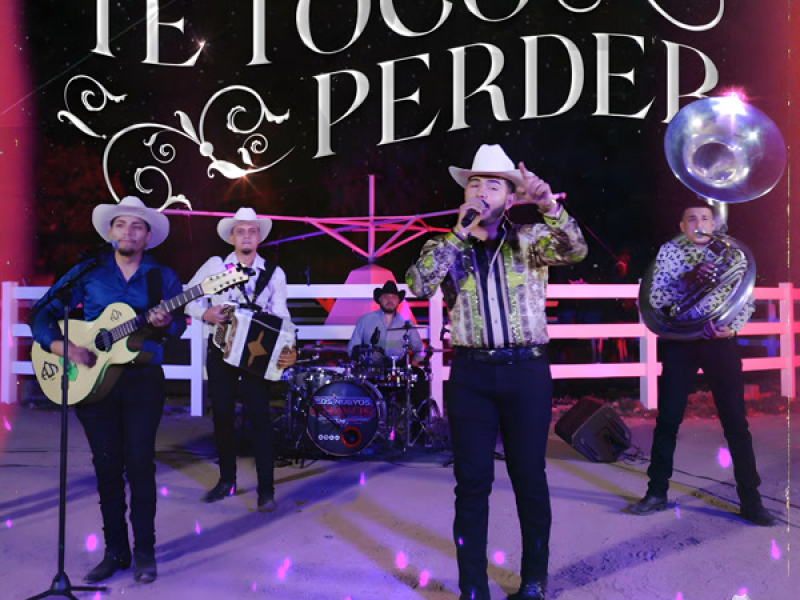 Te Toco Perder [En Vivo] (Single)