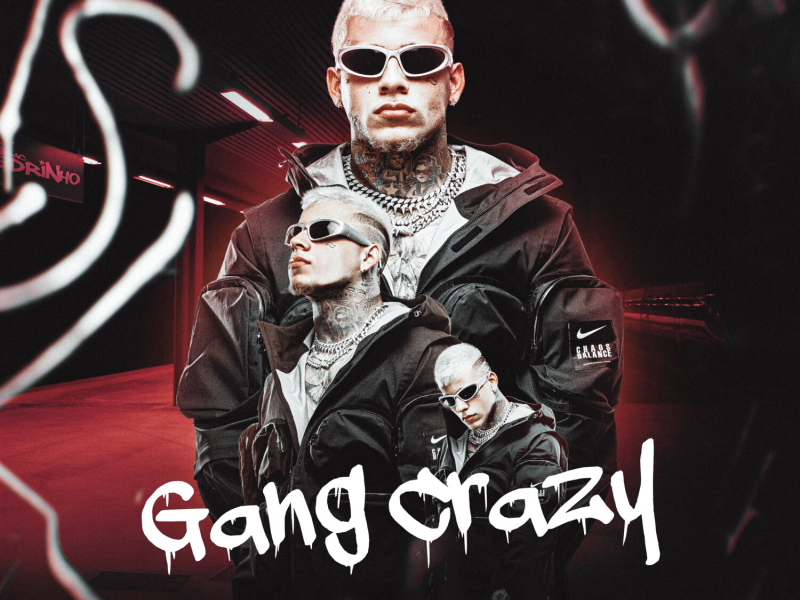 Gang Crazy (Single)
