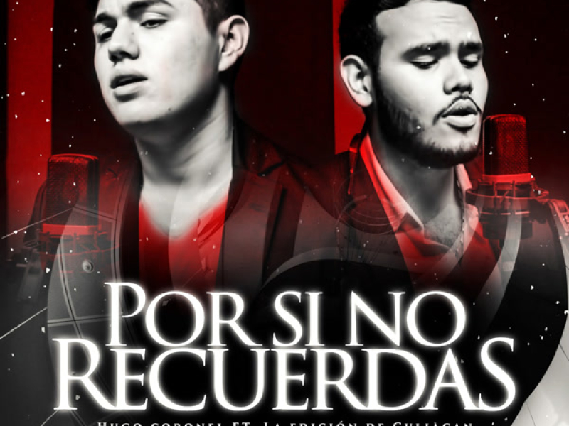Por Si No Recuerdas (Single)