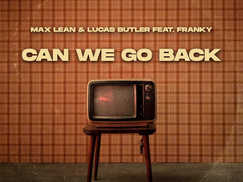 Can We Go Back (Single)