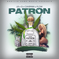 Patron (feat. Q & CaveMan) (Single)