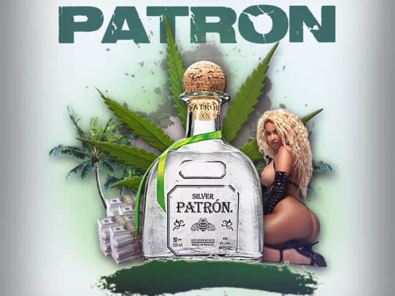 Patron (feat. Q & CaveMan) (Single)
