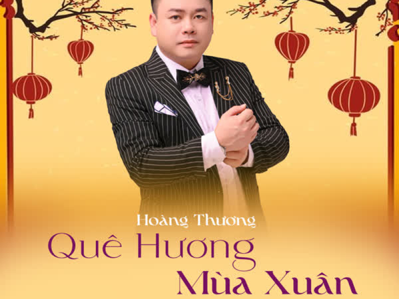 Quê Hương Mùa Xuân (Single)