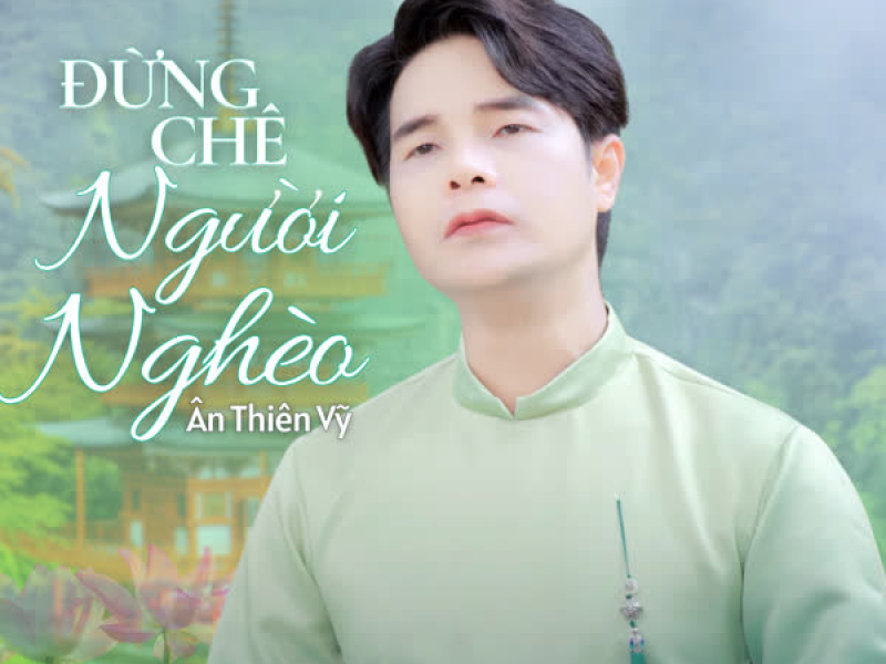 Đừng Chê Người Nghèo (Single)