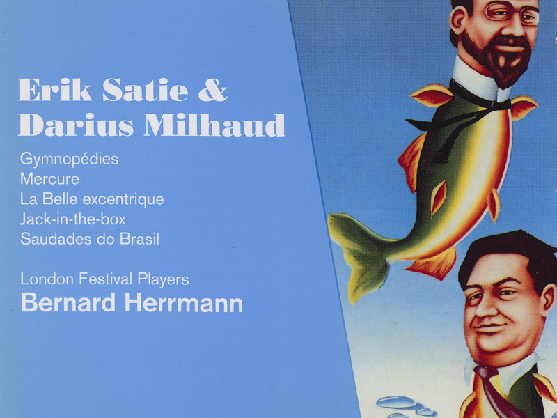 Erik Satie & Darius Milhaud