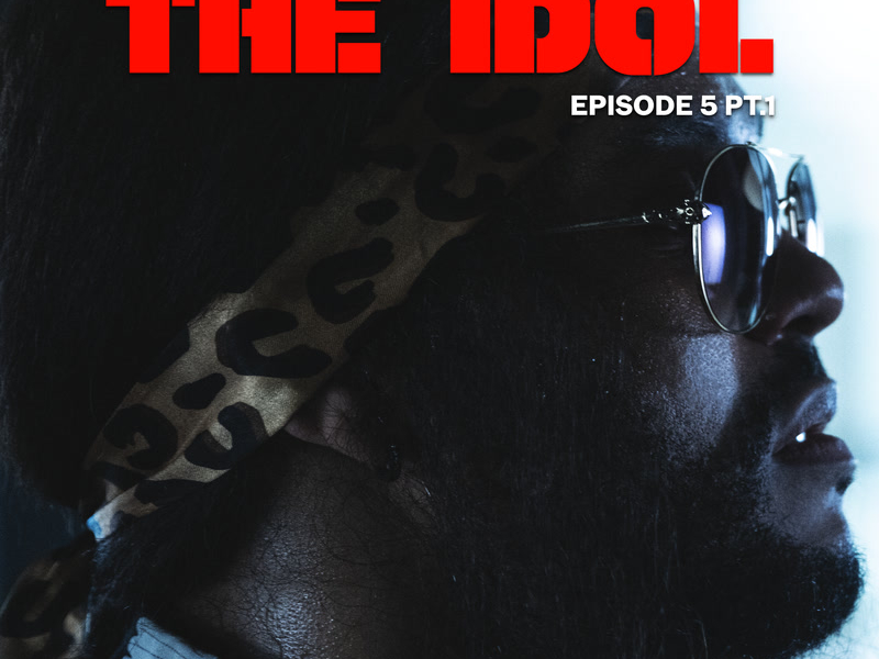 The Idol Episode 5 Part 1 (Music from the HBO Original Series) (Single)