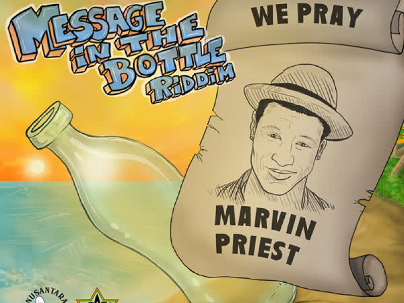 We Pray (Message in the Bottle Riddim) (Single)