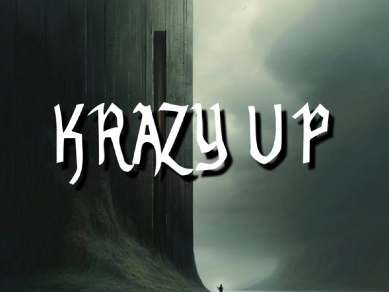 Krazy Up (Single)