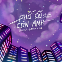 Phố Cũ Còn Anh (Remake) (Single)