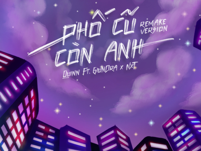 Phố Cũ Còn Anh (Remake) (Single)