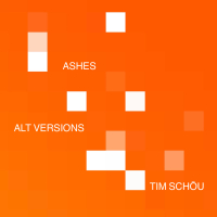 Ashes (Alternative Versions) (EP)
