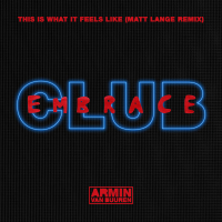 This Is What It Feels Like (Matt Lange Remix) (Single)