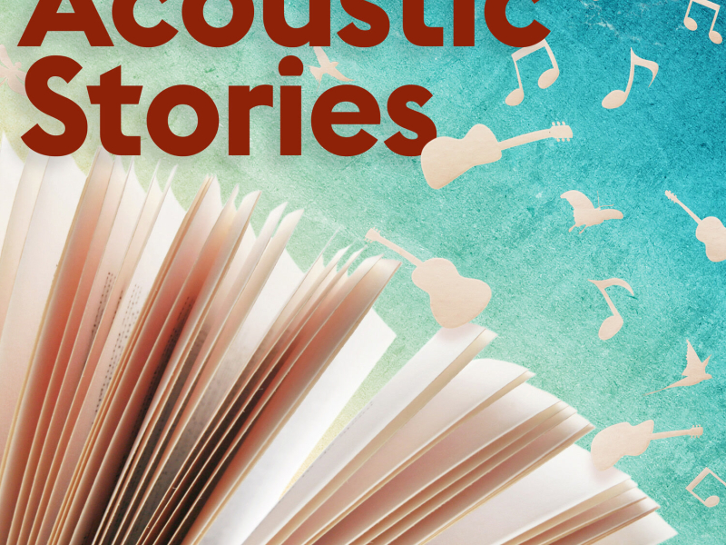 Acoustic Stories