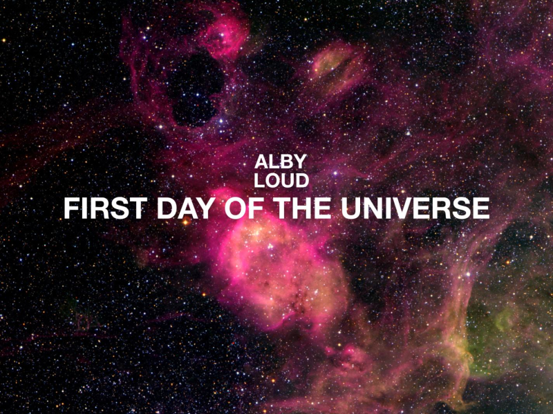 First Day of the Universe (Single)
